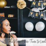 The New Year: Time to look forward